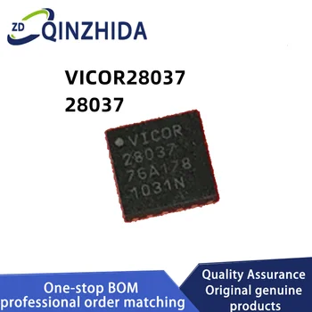 1-10 шт./лот VICOR28037 28037 Электронные компоненты QFN микросхемы IC