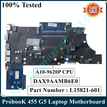 LSC Восстановленная Материнская плата для ноутбука HP ProBook 455 G5 с процессором A10-9620P L15821-601 L15821-001 DAX9AAMB6E0